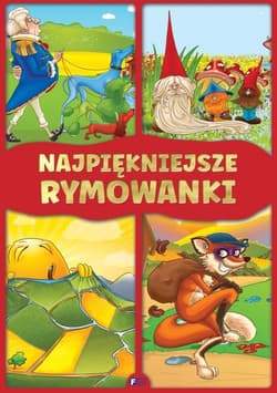 Najpiękniejsze rymowanki - Opracowanie Zbiorowe