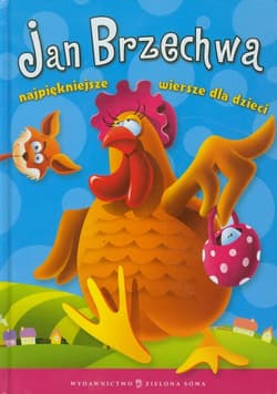 Najpiękniejsze wiersze dla dzieci - Jan  Brzechwa