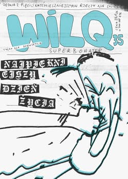Najpiękniejszy dzień życia. Wilq Superbohater. Tom 35 - Bartosz Minkiewicz, Tomasz Minkiewicz