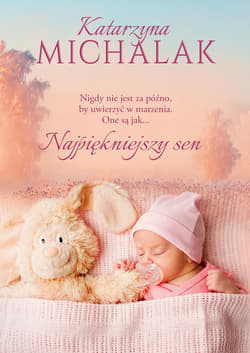 Najpiękniejszy sen - ebook - Katarzyna Michalak