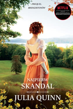 Najpierw skandal /Bridgertonowie/ prequel - ebook - Julia Quinn