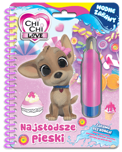 Najsłodsze pieski. Chi Chi Love. Wodne zabawy - null null, Opracowanie Zbiorowe