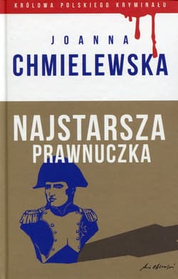 Najstarsza prawnuczka - Joanna  Chmielewska, Joanna M. Chmielewska