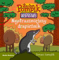 Najstraszniejszy drapieżnik. Żubr Pompik - Tomasz Samolik