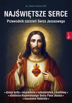 Najświętsze serce - Józef Gaweł, Leszek Smoliński