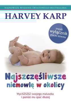 Najszczęśliwsze niemowlę w okolicy - Harvey Karp