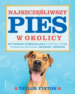 Najszczęśliwszy pies w okolicy - ebook - Finton Taylor