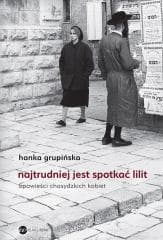 Najtrudniej jest spotkać Lilit wyd. 2024