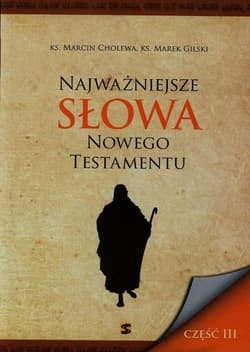 Najważniejsze słowa Nowego Testamentu część III