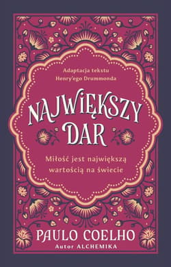 Największy dar. Miłość jest największą wartością..