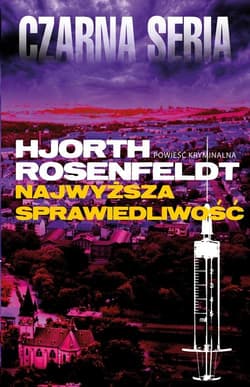 Najwyższa sprawiedliwość - Michael Hjorth, Hans  Rosenfeldt