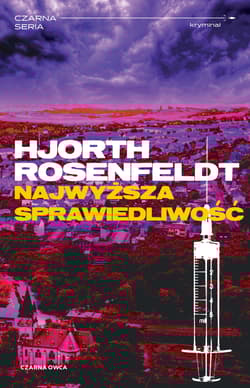 Najwyższa sprawiedliwość - Michael Hjorth, Hans  Rosenfeldt