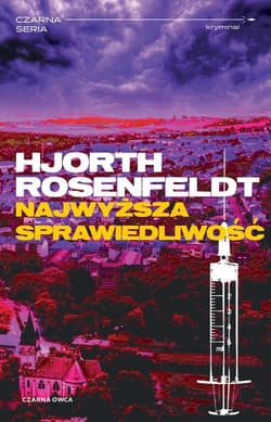 Najwyższa sprawiedliwość - Michael Hjorth, Hans  Rosenfeldt