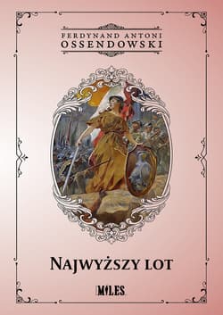 Najwyższy lot - Antoni Ferdynand Ossendowski