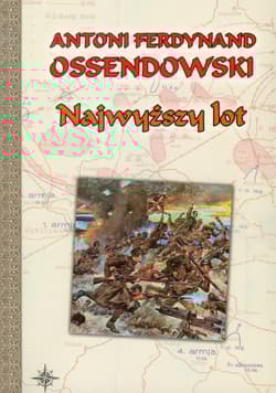 Najwyższy lot - Antoni Ferdynand Ossendowski