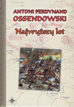 Najwyższy lot - Antoni Ferdynand Ossendowski