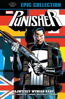 Najwyższy wymiar kary. Punisher Epic Collection. Marvel Classic - Opracowanie Zbiorowe