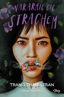 Nakarmię cię strachem - ebook - Trang Thanh Tran