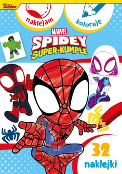 Naklejam i koloruję Marvel Spidey i Super-kumple - Praca zbiorowa