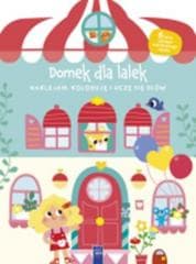 Naklejam, koloruję, uczę się słów. Domek dla lalek - Praca zbiorowa