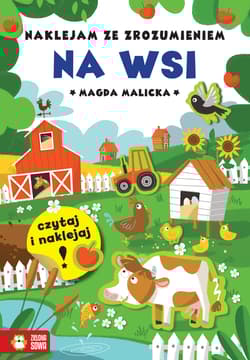 Naklejam ze zrozumieniem Na wsi - Magda Malicka