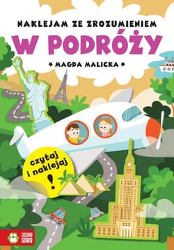 Naklejam ze zrozumieniem W podróży - Magda Malicka