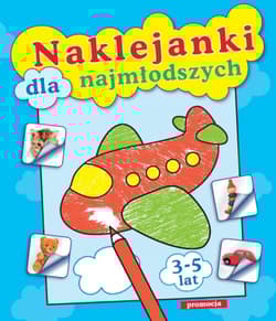 Naklejanki dla najmłodszych - Tamara Bolanowska