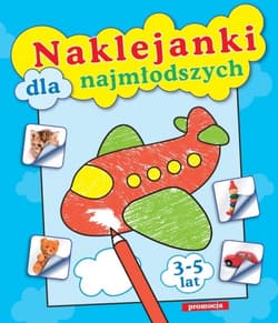 Naklejanki dla najmłodszych - Tamara Bolanowska