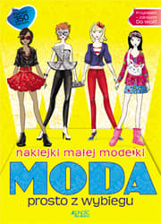 Naklejki małej modelki Moda prosto z wybiegu - Praca zbiorowa