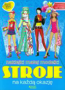 Naklejki małej modelki Stroje na każdą okazję - Praca zbiorowa