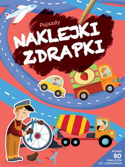 Naklejki zdrapki. Pojazdy - Praca zbiorowa