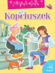 Naklejkowe bajeczki. Kopciuszek - Praca zbiorowa