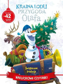 Naklejkowe czytanki. Świąteczne tradycje. Disney Kraina Lodu Przygoda Olafa - Praca zbiorowa