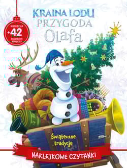 Naklejkowe czytanki. Świąteczne tradycje. Disney Kraina Lodu Przygoda Olafa - Praca zbiorowa