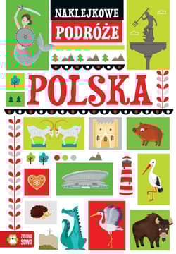 Naklejkowe podróże Polska - Opracowanie Zbiorowe