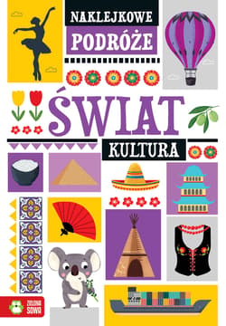 Naklejkowe podróże Świat Kultura - Opracowanie Zbiorowe