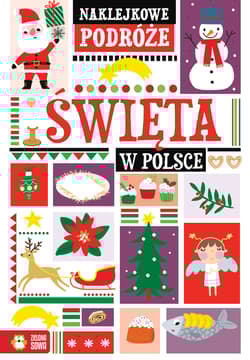 Naklejkowe podróże Święta w Polsce - Opracowanie Zbiorowe