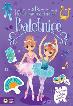 Naklejkowe przebieranki Baletnice - Opracowanie Zbiorowe