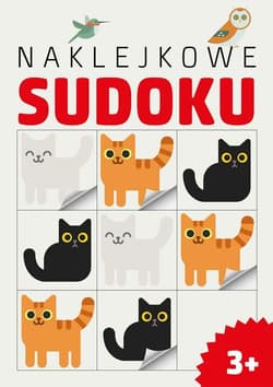 Naklejkowe sudoku 3+ - Opracowanie Zbiorowe