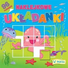 Naklejkowe układanki. W morzu - Praca zbiorowa