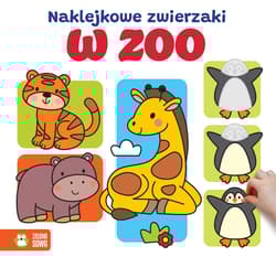 Naklejkowe zwierzaki. W zoo - Opracowanie Zbiorowe