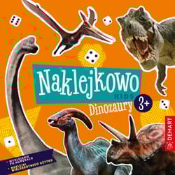 Naklejkowo Kids. Dinozaury 3+ - Borchard Anna