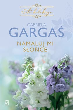 Namaluj mi słońce - Gabriela Gargaś