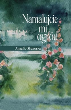 Namalujcie mi ogród
