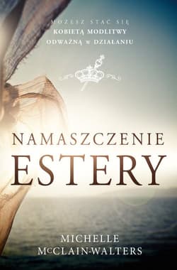 Namaszczenie Estery - Michelle McClain-Walters