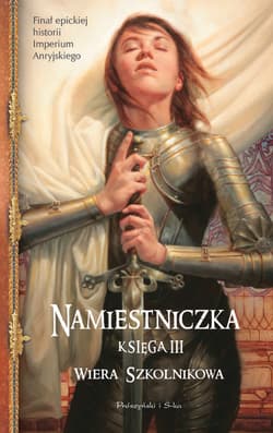 Namiestniczka. Księga III - ebook - Wiera Szkolnikowa