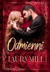 Namiętności i Uczucia T.1 Odmienni - Laura Mill