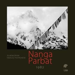 Nanga Parbat 1982. In memoriam Tadeusz Piotrowski - Opracowanie Zbiorowe