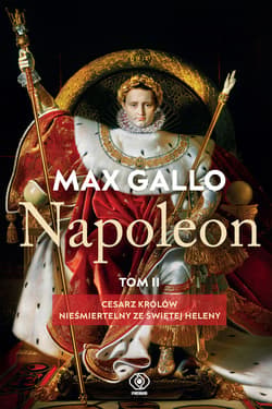 Napoleon. Tom 2 - ebook - Max Gallo