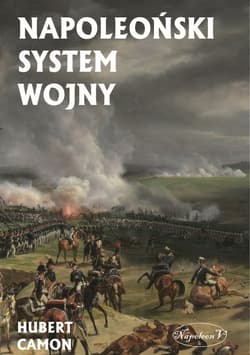 Napoleoński system wojny - Hubert Camon